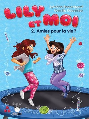 cover image of Lily et moi--Tome 2